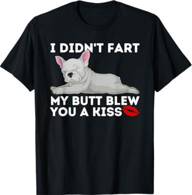 Blew You A Kiss - Funny French Bulldog Frenchie Dog Lover T-Shirt