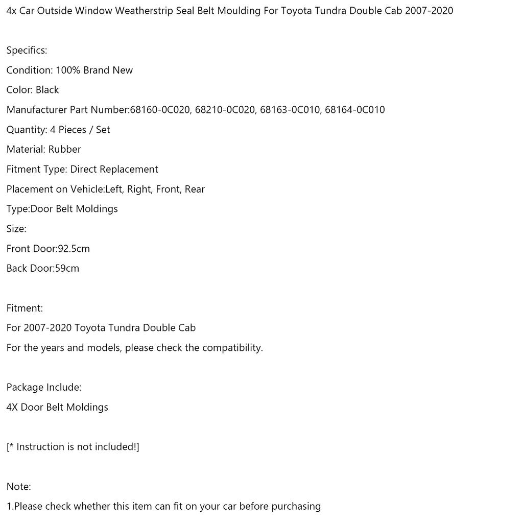 4x Car Window Weatherstrip Seal Belt Moulding For Toyota Tundra Double Cab 07-20