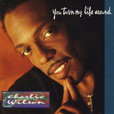 CD CHARLIE WILSON  You Turn My Life Around MCAD10587 Bon Ami Records 1992 US Rap  HipHopRB Used