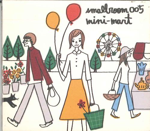 

CD VARIOUS - Smallroom 005 - Mini-mart SR005 SMALLROOM Japan Dance & Electronica Used