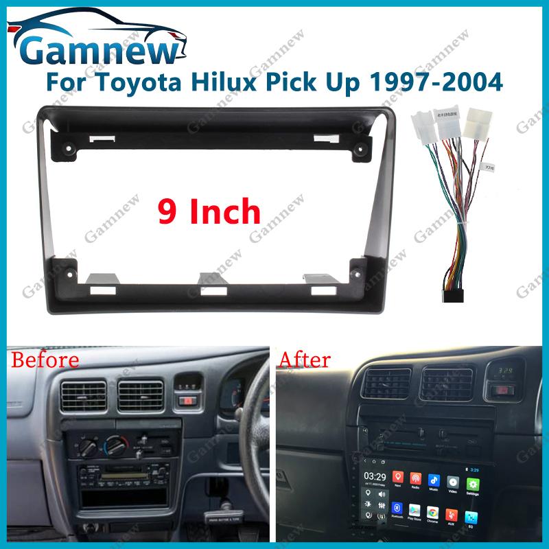9 Inch Car Frame Fascia Cable Adapter For Toyota Hilux Pick Up 1997-2004 Android Radio Dash Fitting Panel Kit