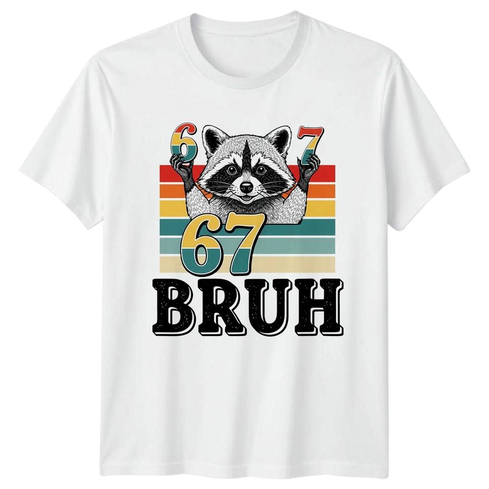Raccoon 67 Bruh TShirt Raccoon Lover Birthday 67th Birthday Gift S