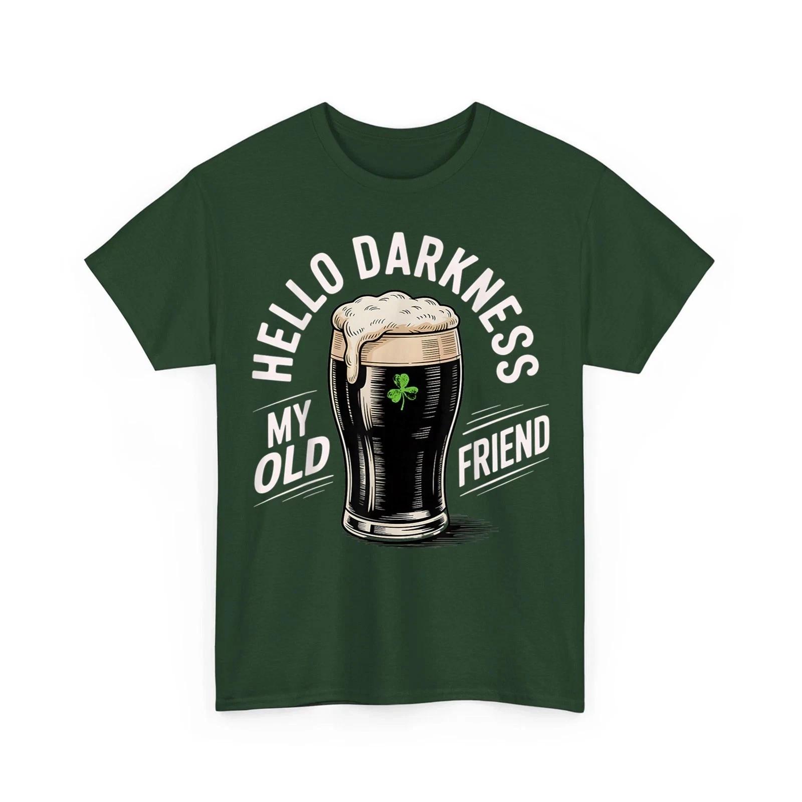 Hello Darkness My Old Friend Irish Beer St. Patrick s Day T- Shirt reprint sale 2XL