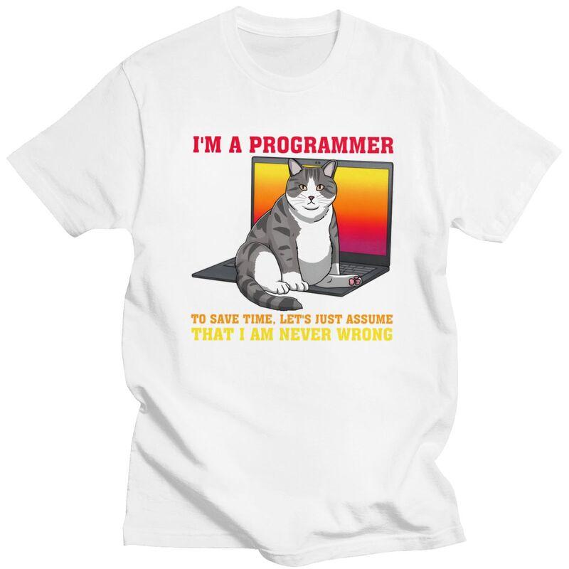 Im A Programmer Lets Assume Im Never Wrong Funny Cat T Shirts Pure Cotton Tees Shirt Round Neck Tshirt ShortSleeve Clothes
