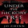 Under The Hickory Tree by Jo Chinn Paperback Book 9781835742310
