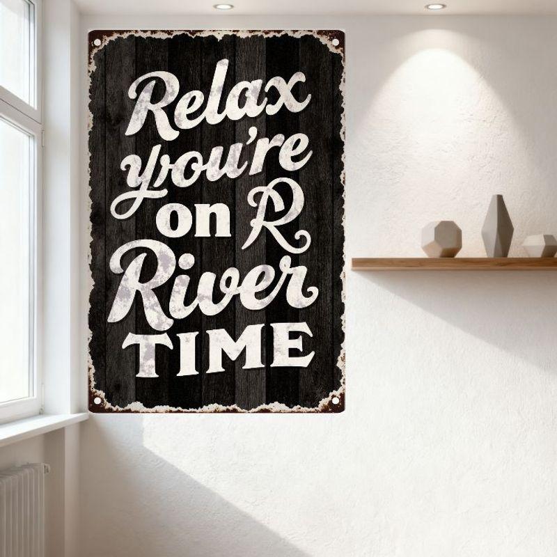 Vintage 'Relax You're On River TIME' Metal Tin Sign Rustic Wooden Background Rust Texture Wall Decor for Cabin Lodge River-Side