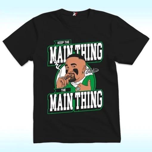 Jalen Hurts Keep The Main Thing The Main Thing Shirt L