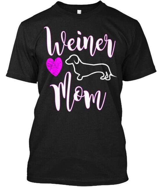 

Weiner Mom Love T-Shirt Made in the USA Size S to 5XL 3XL