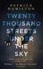 Twenty Thousand Streets Under the Sky by Patrick Hamilton Paperback Book 9780349141473