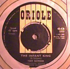 

7inch Record TONY RAYMOND - The Infant King / Because Of You 45CB1777 Oriole 1962 UK Soul/Funk Used