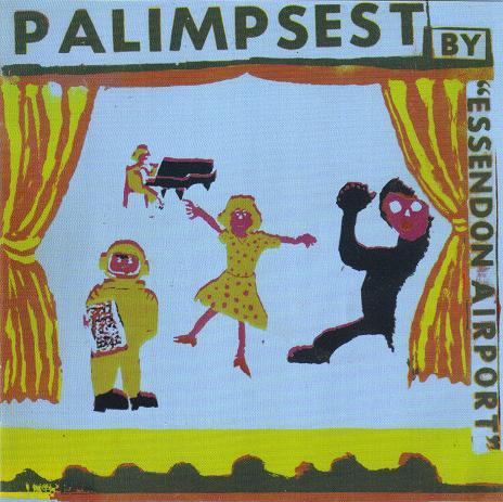 CD ESSENDON AIRPORT - Palimpsest CH87 Chapter Music 2011 US Dance & Electronica