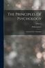 Libro The Principles Of Psychology : Authorized Ed., Unabridged; Volume 1