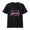 It S My Birthday T Shirt Womens Black Vintage Washed Designer Clothes Breathable Stretched Versatile Soft Casual Homme Stylish