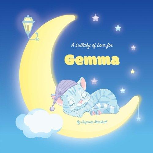 Ein Schlaflied der Liebe für Gemma: Personalisiertes Buch, Gute-Nacht-Geschichte & Schlafbuch