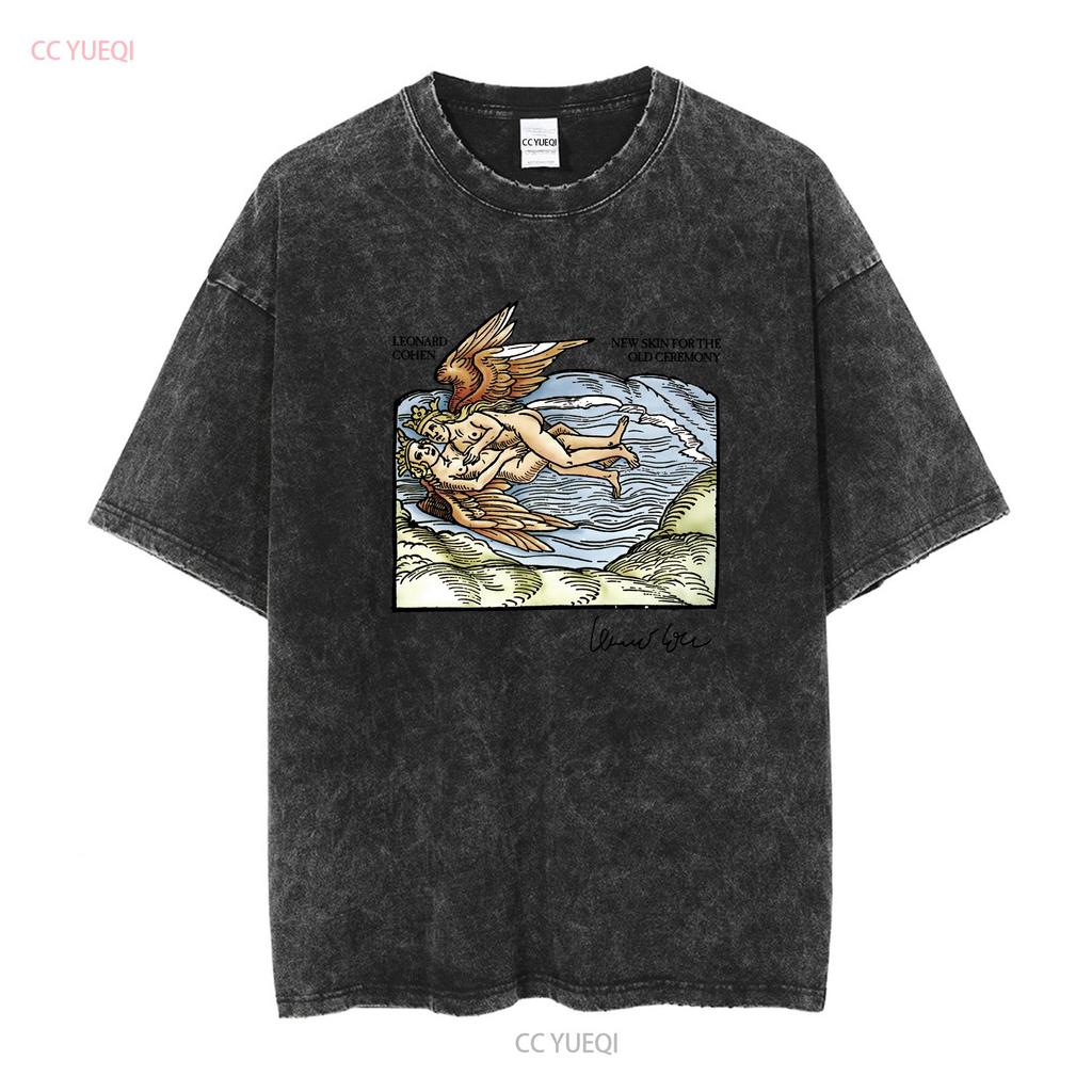 Leonard Cohen New Skin For The Old Ceremony All Size S to 5XL T SHIRT vintage Washed Slightly Unisex streetwear Soft