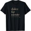 Dolce Far Niente #2 Camiseta da Paz, Preta