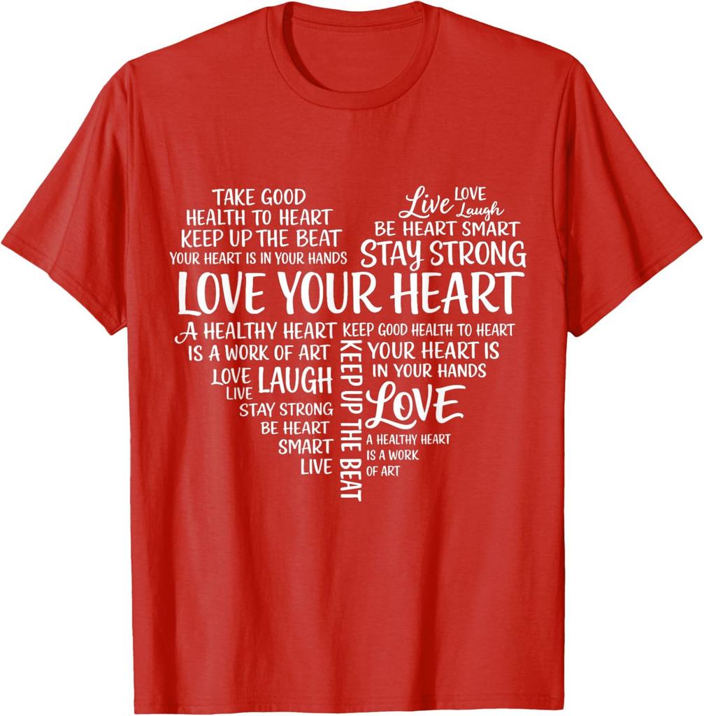 Love Your Heart Health in February We Wear Red Unisex T-Shirt