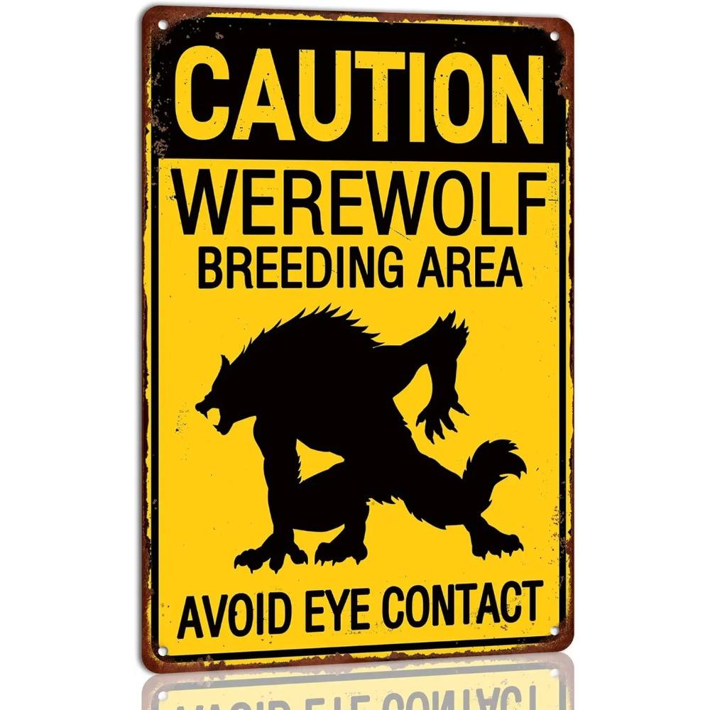 

WerewolfAreaRetroSign Caution Werewolf Breeding Area Metal Tin Sign - Avoid Eye Contact, Pub/Cafe Farmhouse Decor 20x30cm（7.8x11.8inch）