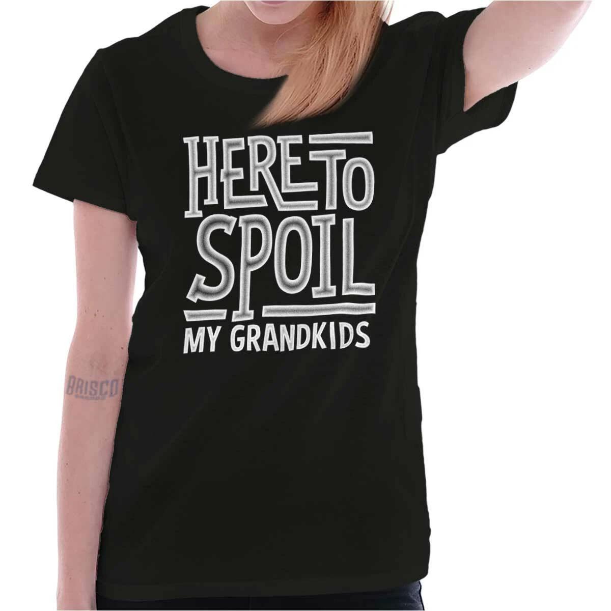 Funny Grandma Here To Spoil My Grandkids Womens Top Junior Graphic Tee XL