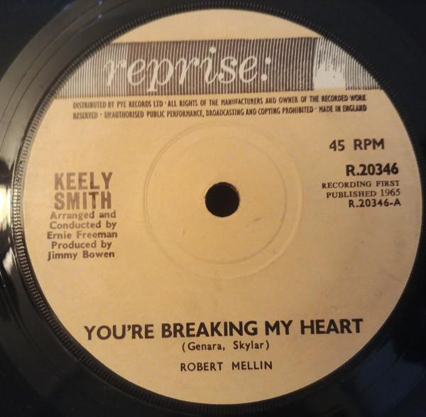 

7inch Record KEELY SMITH - You re Breaking My Heart R20346 Reprise Records 1965 UK Jazz Used