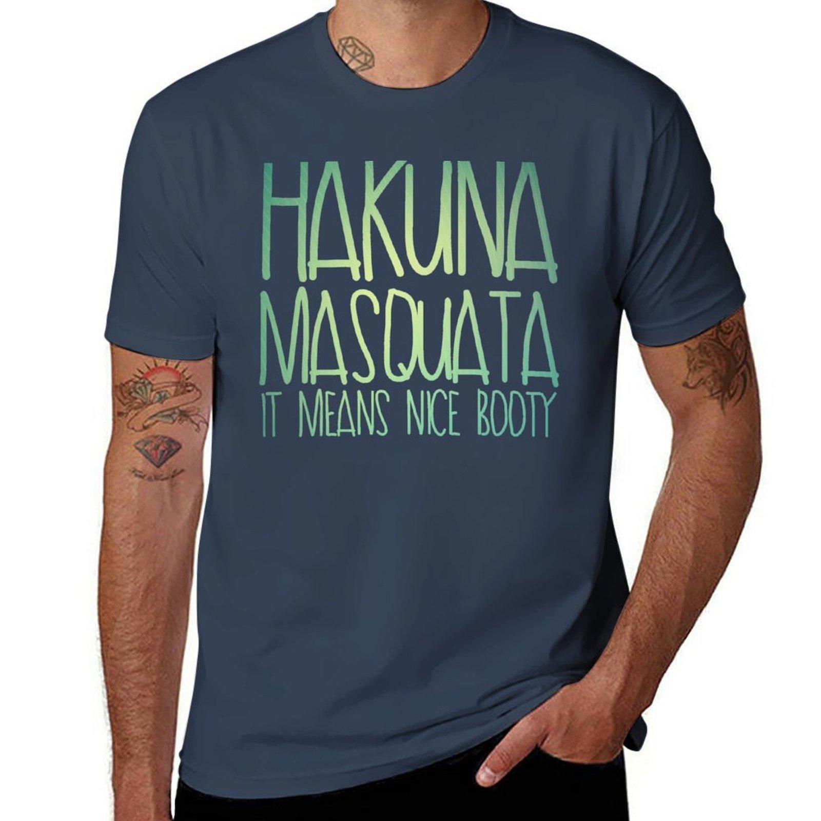 Hakuna Masquata Tshirt Big Size Short Sleeve Tee For Unisex S