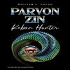 Parvon Zin Koban Hunter by William C. Young Paperback Book 9781398476271