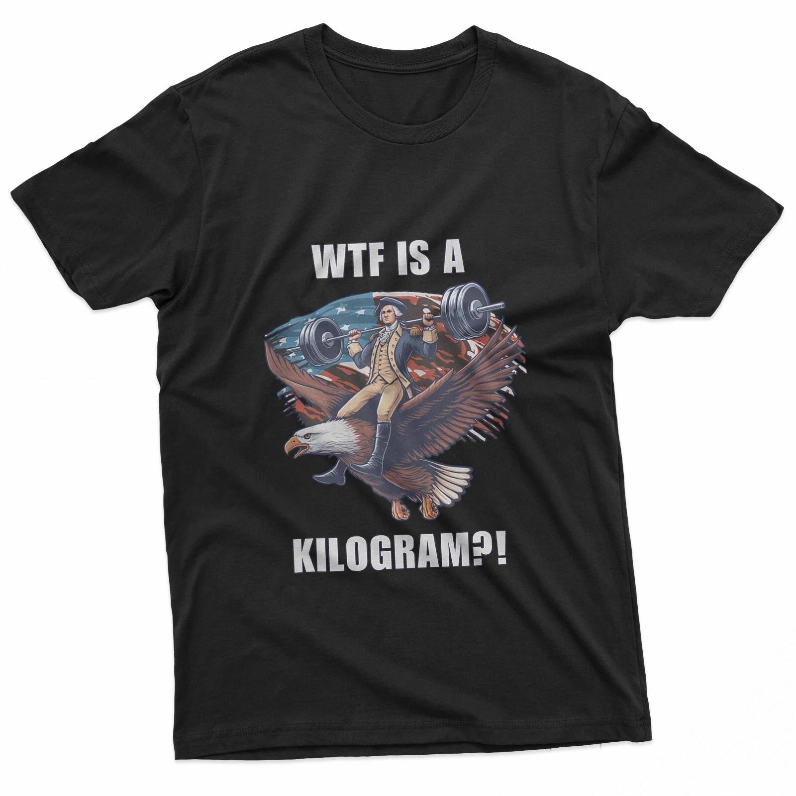 WTF is a Kilogram Funny 4th of July Patriotic Eagle USA 100% Cotton T-shirt Mens Tees Top 2XL
