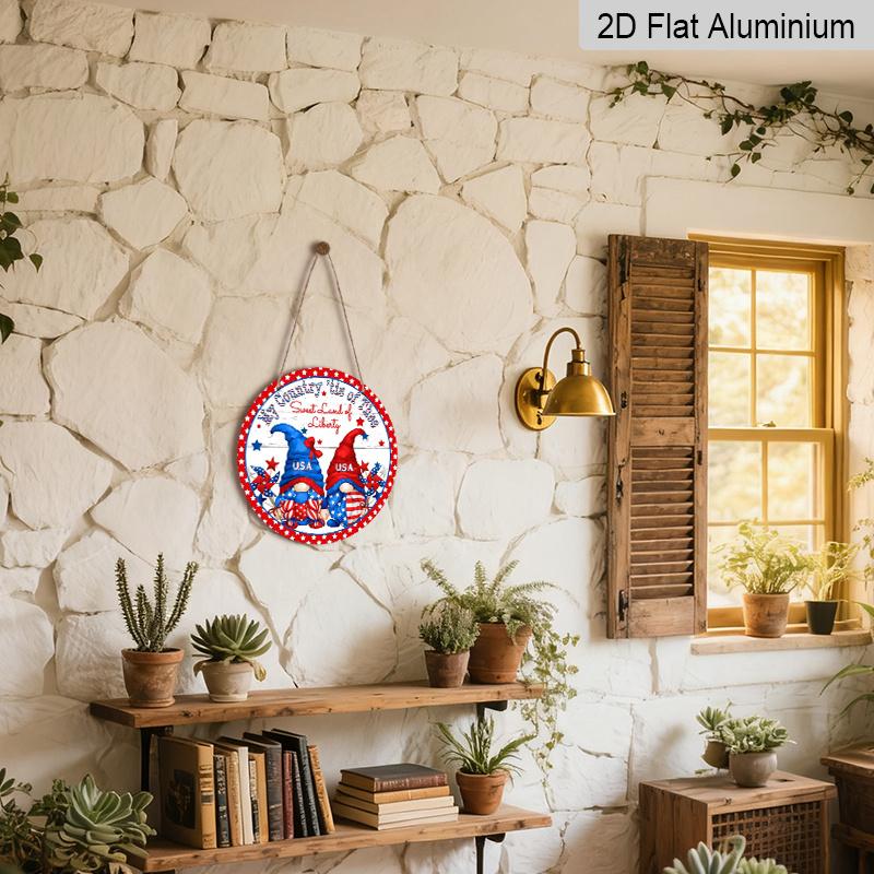 2D Flat Round Metal Sign: “My Country, This Sweet Land of Liberty” Patriotic Sign, 4th of July Sign, Red, White, and Blue Gnome for Home, Garden