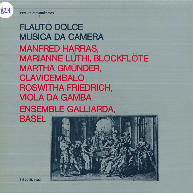 

LP Record ENSEMBLE GALLIARDA, BASEL - Flauto Dolce Musica Da Camera BM30SL1923 MUSICAPHON Germany Classical Used