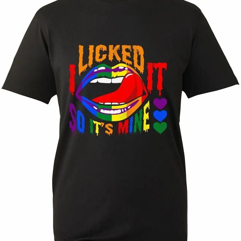 I Licked It So Its Mine T Shirt Lgbt Rainbow Lesbian Gay Pride Adults Top