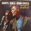 7inch Record DARYL HALL  JOHN OATES  Say It Isnt So  Kiss On My List PB13654 RCA 1983 Canada Rock Used