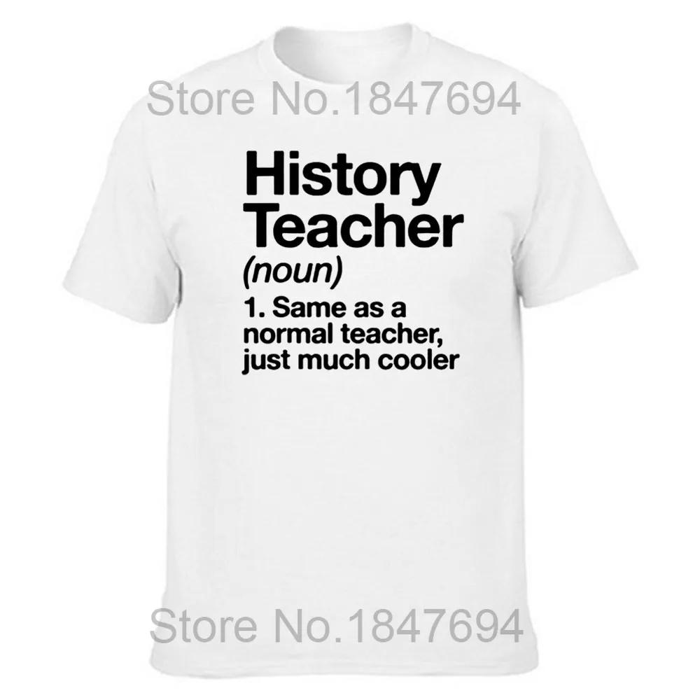 Funny History Teacher Definition T Shirts Graphic Cotton Streetwear Short Sleeve O-Neck Harajuku  T-shirt Mens Clothing