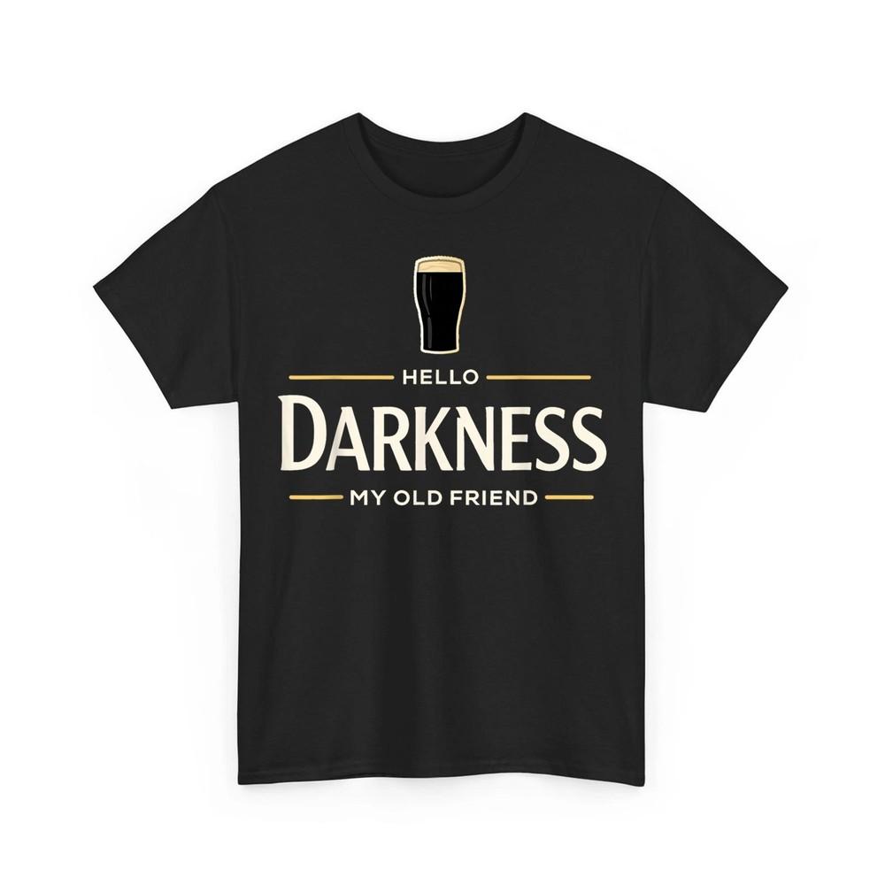 Hello Darkness My Old Friend Irish Beer St. Patrick#039;s Day Unisex TShirt Unisex T-Shirt XXXXL