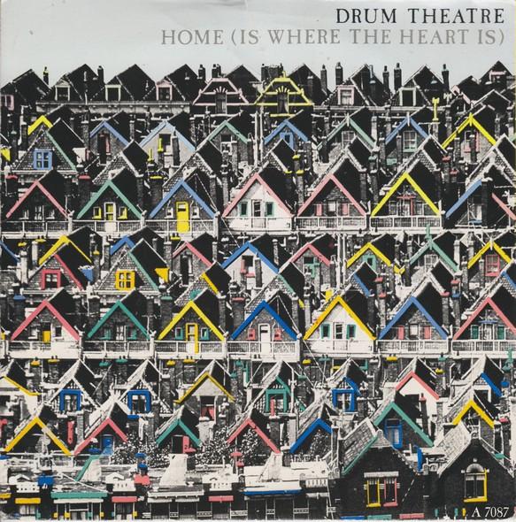 

7inch Record DRUM THEATRE - Home (Is Where The Heart Is) A7087 Epic 1986 UK Dance & Electronica Used
