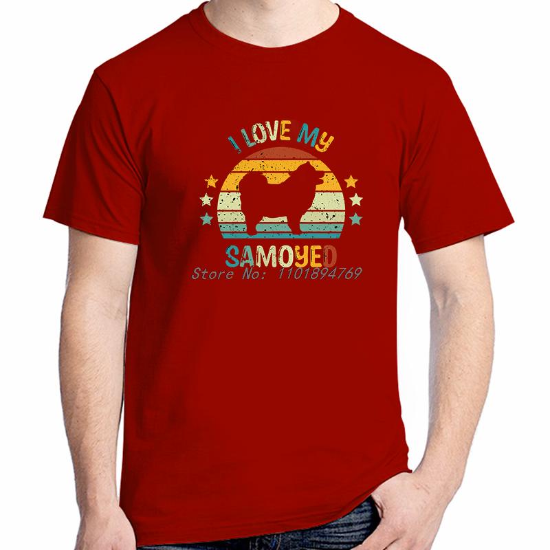 I Love My Samoyed Graphic Tees Vintage Summer Tops Tshirt New Arrival Goods Fashion New Shirts And Tshirts Unisex Clothes