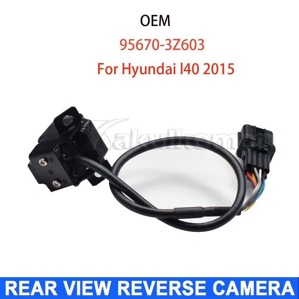 95760-3Z603 957603Z603 Rear View Reversing Assist Camera Car For Hyundai I40 2015 957603Z103 957603Z006 957603Z003 957603Z903
