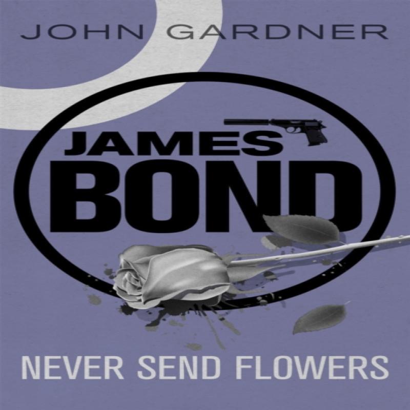 Never Send Flowers by John Gardner Paperback Book 9781409135739