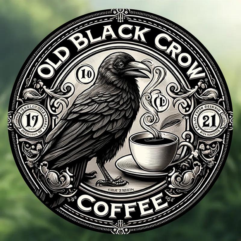 Vintage Steampunk Crow Sign Vintage Steampunk Crow  Round Metal Sign  Old Black Crow Coffee Retro Wall Art Frameless Id 20x20cm(8x8inch)