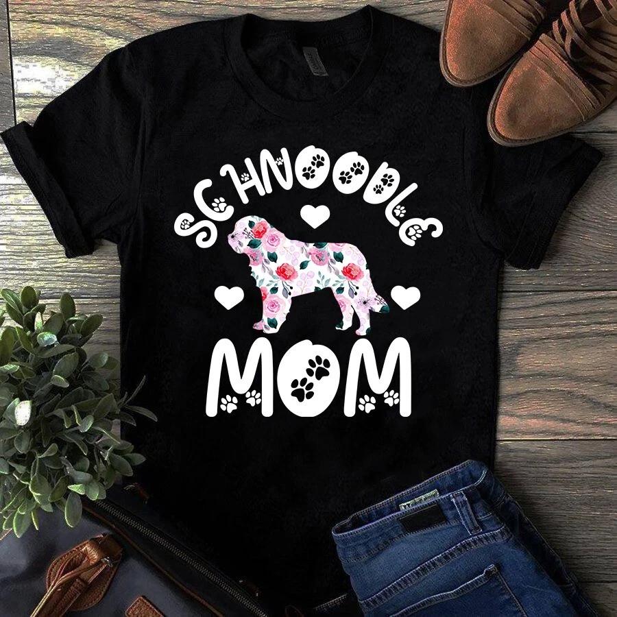 Men s and Women s T-shirts Schnoodle Mom Floral Flower Dog Mom S