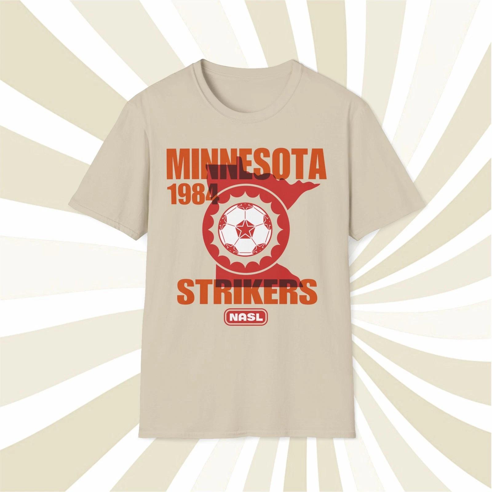 Men s and Women s T-shirts Minnesota Strikers 1984 NASL Vintage Offset Printed Soccer T-Shirt XXXXL