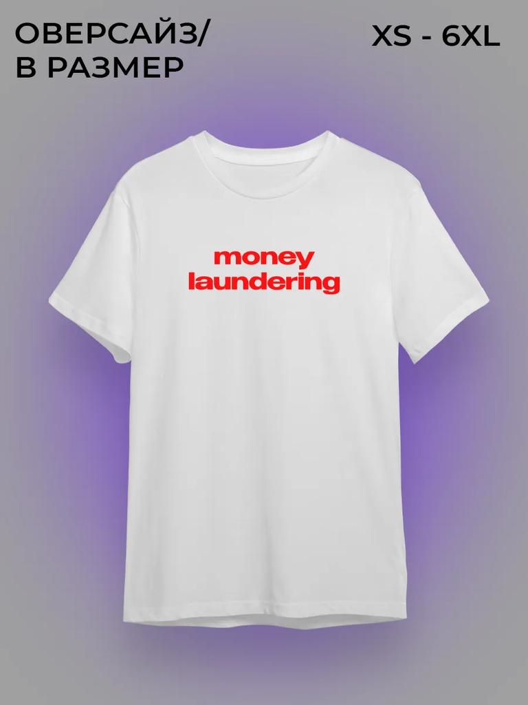 Money Laundering Scam T-shirt