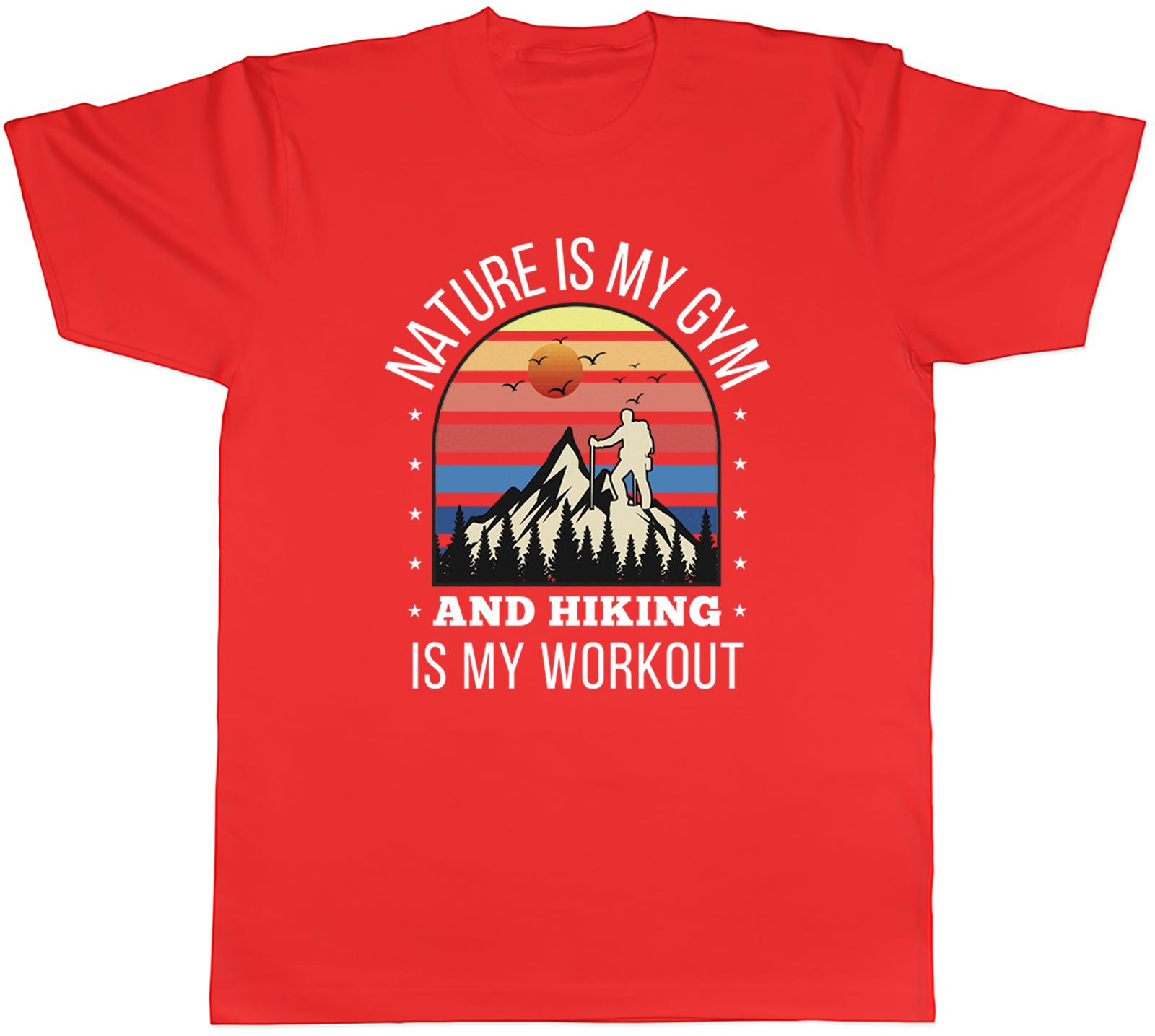 Nature is my Gym Unisexs TShirt Hiking is my Workout Unisex Tee Gift S
