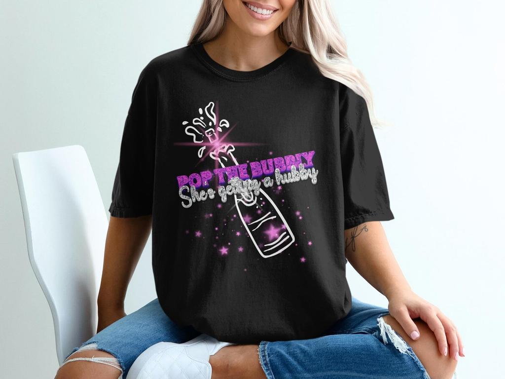 Pop The Bubbly She's Getting a Hubby T-Shirt | Bachelorette Party Tee | Bridal Shower