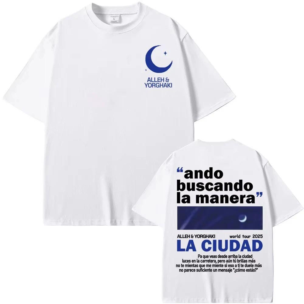 Y2k Fashion Tops Alleh  Yorghaki La Ciudad Worid Tour 2026 T Shirt Hip Hop Punk Tshirts Casual Print Cotton Streetwear Unisex