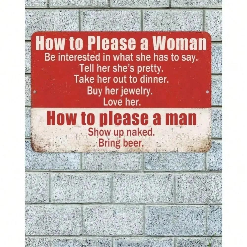 Funny Brand Metal Sign How To Please A Woman A Man 8x12 Inch Garage Man Cave Wall Decor for Home Room Halloween Decorations
