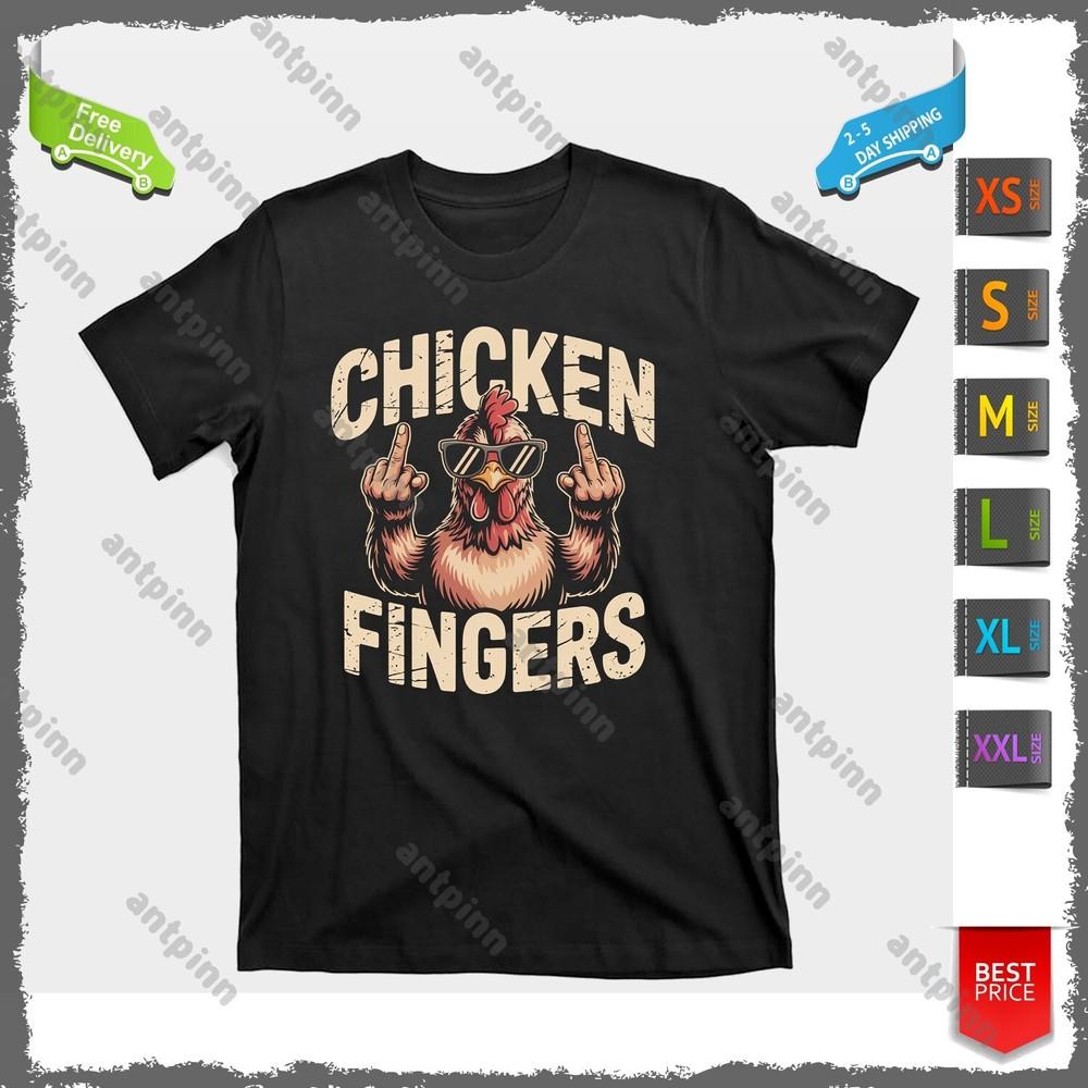 Chicken Fingers Funny Sarcastic Offensive Middle Finger T Shirt Usinex Unisex T-Shirt XXL