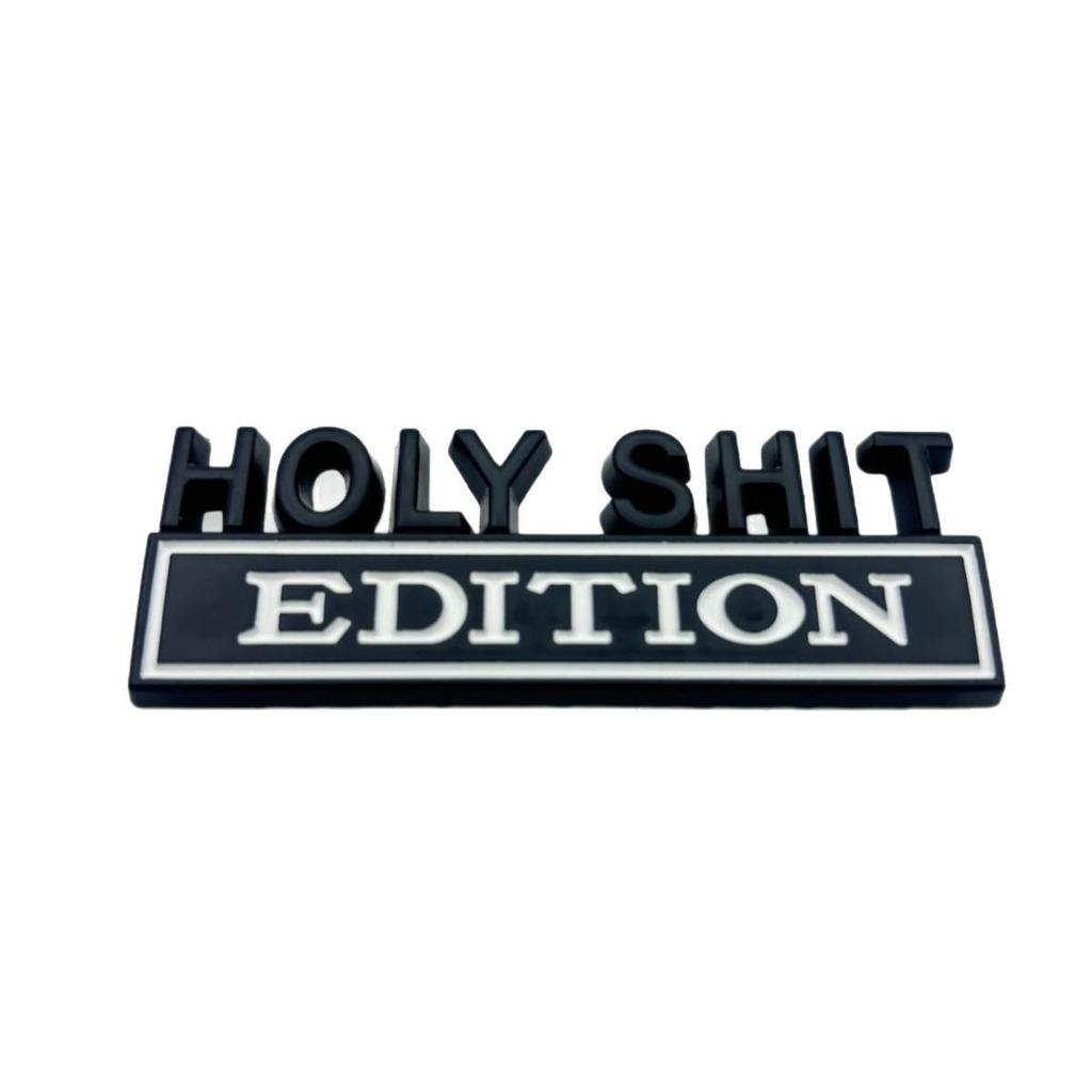 Universal Car Logo Emblem: HOLYSHIT Metallic Fender Edition