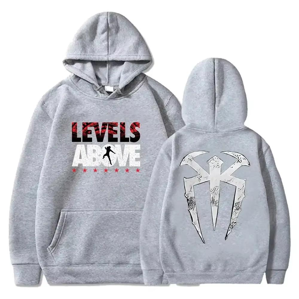 2025 Roman Reigns Levels Above Pullover Hoodie Long Sleeve Streetwear Women Men Hooded Sweatshirt Fashion Clothes
