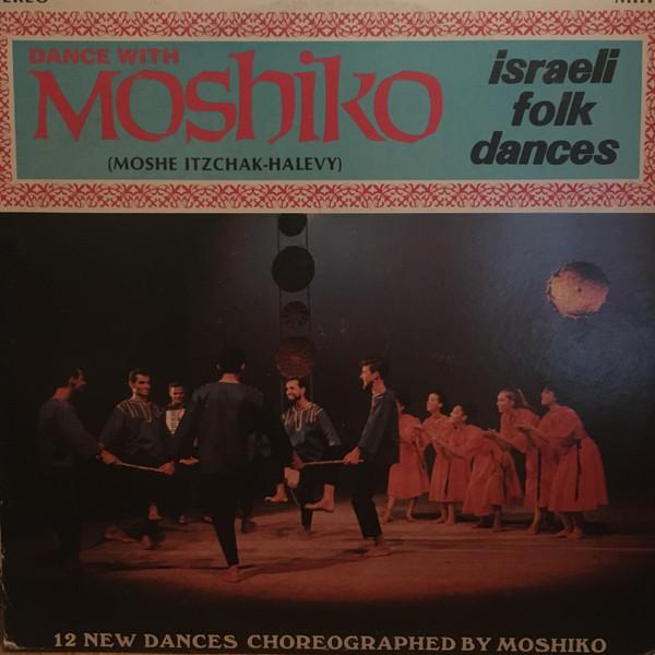 

LP Record MOSHIKO - Dance With Moshiko 6 MIH6 M.I.H. RECORDS 1980 US Folk Used