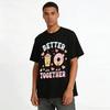 Better Together Coffee Donut Print Casual Couple Tops Pure cotton T-shirt